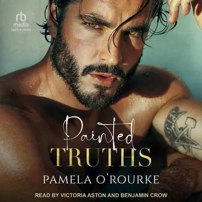 Painted Truths Audibook, by Pamela O’Rourke