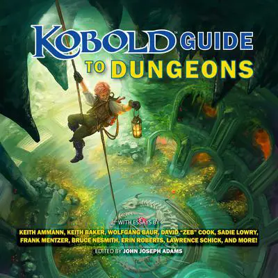 Kobold Guide to Dungeons Audibook, by Keith Ammann