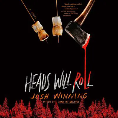 Heads Will Roll Audibook, by Josh Winning