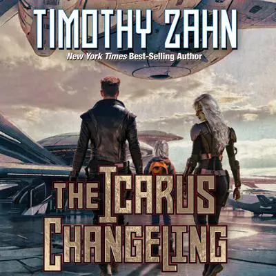 The Icarus Changeling Audibook, by Timothy Zahn