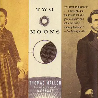 Two Moons Audibook, by Thomas Mallon