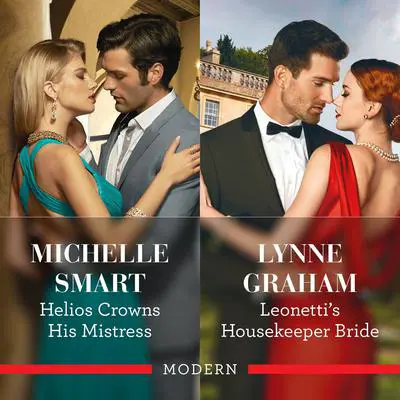 Helios Crowns His Mistress/Leonetti's Housekeeper Bride Audibook, by Lynne Graham