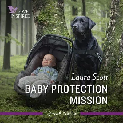 Baby Protection Mission Audibook, by Laura Scott