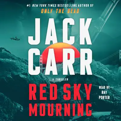 Red Sky Mourning: A Thriller Audibook, by Jack Carr