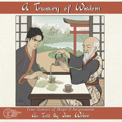 A Treasury of Wisdom Audibook, by Jim Weiss