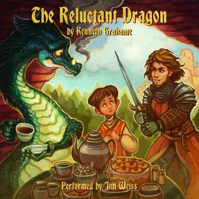 The Reluctant Dragon Audibook, by Kenneth Grahame