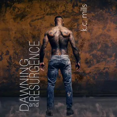 Dawning and Resurgence Audibook, by K. C. Mills