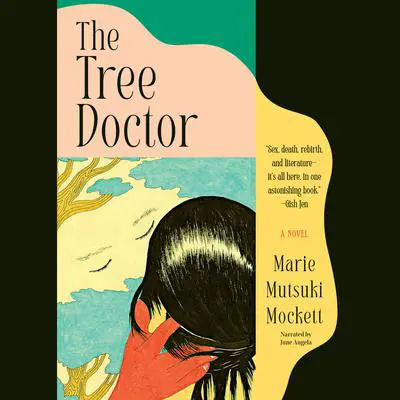 The Tree Doctor Audibook, by Marie Mutsuki Mockett