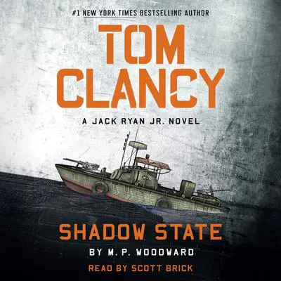 Tom Clancy Shadow State Audibook, by M. P. Woodward