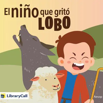 El niño que gritó lobo Audibook, by Aesop