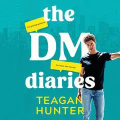 The DM Diaries Audibook, by Teagan Hunter
