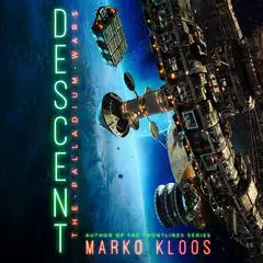 Descent Audibook, by Marko Kloos