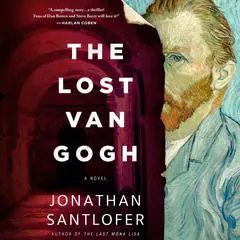The Lost Van Gogh: A Novel Audibook, by Jonathan Santlofer