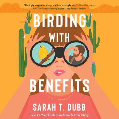 Birding with Benefits Audibook, by Sarah T. Dubb
