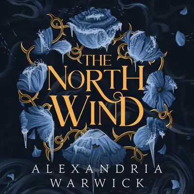 The North Wind Audibook, by Alexandria Warwick