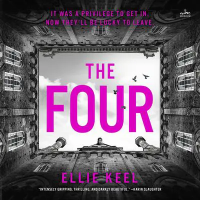 The Four: A Novel Audibook, by Ellie Keel