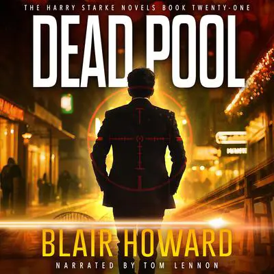 Dead Pool Audibook, by Blair Howard