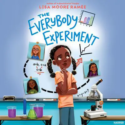The Everybody Experiment Audibook, by Lisa Moore Ramée