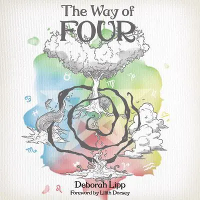 The Way of Four Audibook, by Deborah Lipp