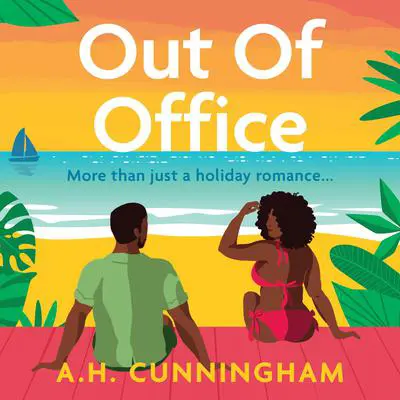 Out Of Office Audibook, by A.H. Cunningham
