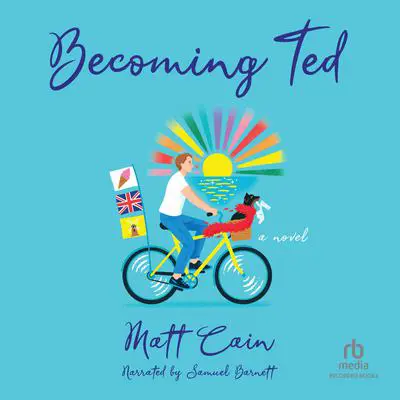 Becoming Ted Audibook, by Matt Cain