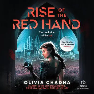 Rise of the Red Hand Audibook, by Olivia Chadha