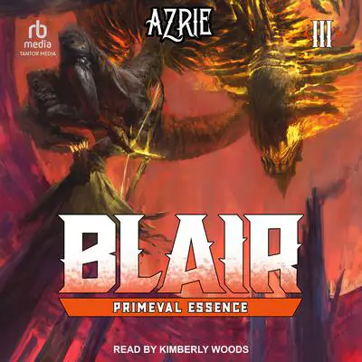 Primeval Essence Audibook, by Azrie 