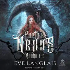 Earth's Nexus: Books 1 – 3 Audibook, by Eve Langlais