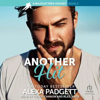 Another Hit: A Wildcatters Hockey Book Audibook, by Alexa Padgett