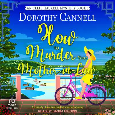 How to Murder Your Mother-in-Law Audibook, by Dorothy Cannell