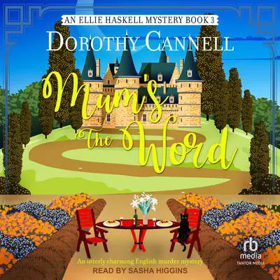 Mum's The Word Audibook, by Dorothy Cannell