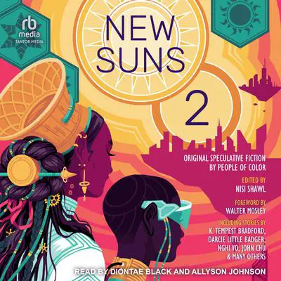 New Suns 2: Original Speculative Fiction by People of Color Audibook, by Nisi Shawl