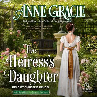 The Heiress’s Daughter Audibook, by Anne Gracie