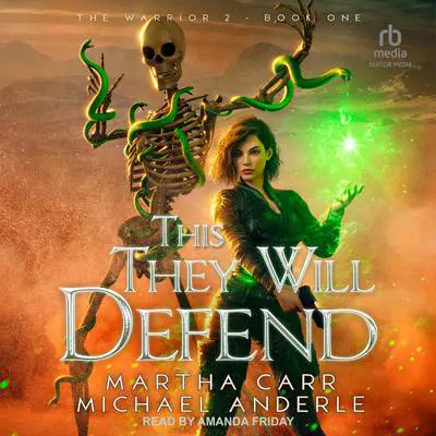 This They Will Defend Audibook, by Michael Anderle