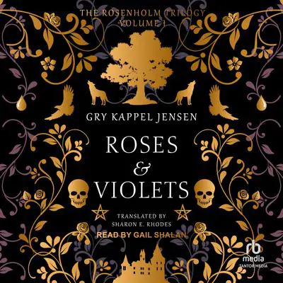 Roses & Violets Audibook, by Gry Kappel Jensen