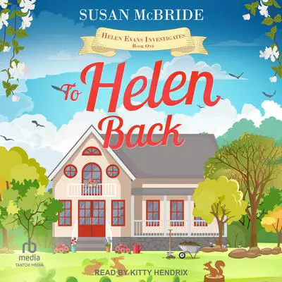 To Helen Back Audibook, by Susan McBride