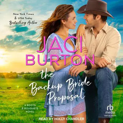 The Backup Bride Proposal Audibook, by Jaci Burton