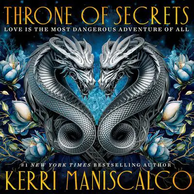 Throne of Secrets Audibook, by Kerri Maniscalco