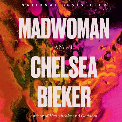 Madwoman Audibook, by Chelsea Bieker