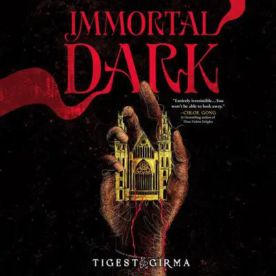 Immortal Dark Audibook, by Tigest Girma