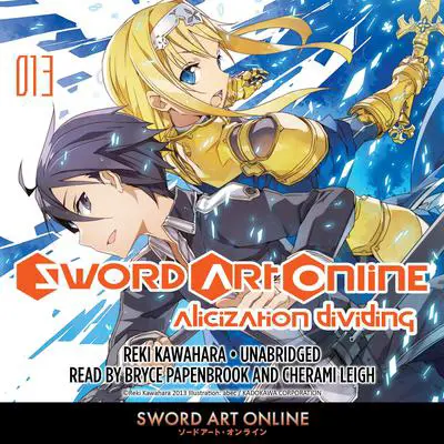 Sword Art Online 13: Alicization Dividing Audibook, by Reki Kawahara