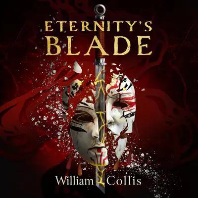 Eternity’s Blade Audibook, by William Collis