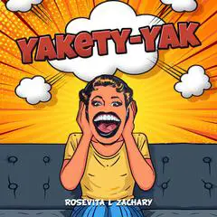 Yakety-Yak Audibook, by Rosevita L Zachary