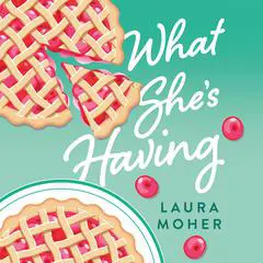 What She's Having Audibook, by Laura Moher