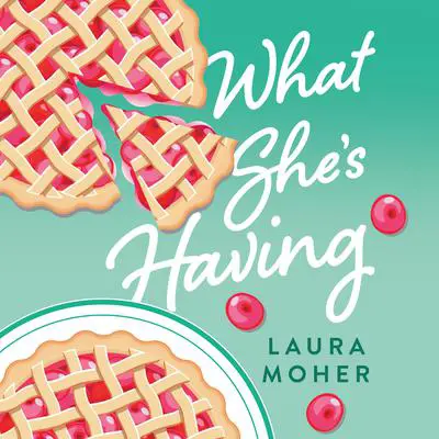 What She's Having Audibook, by Laura Moher