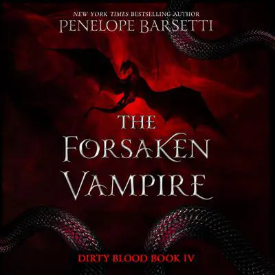 The Forsaken Vampire Audibook, by Penelope Barsetti