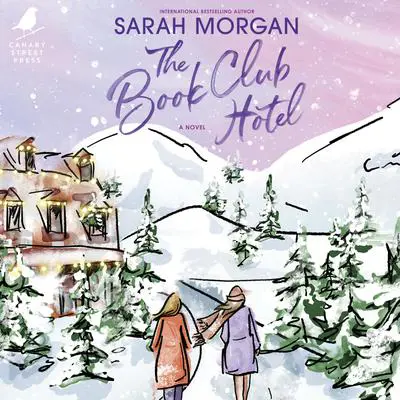 The Book Club Hotel Audibook, by Sarah Morgan