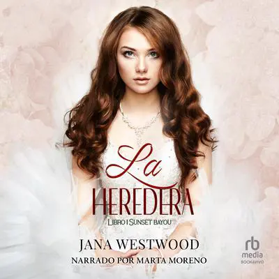La heredera Audibook, by Jana Westwood