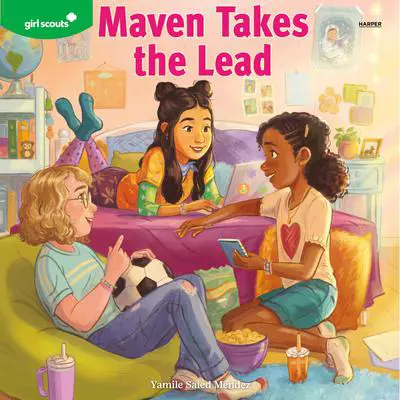 Girl Scouts: Maven Takes the Lead Audibook, by Yamile Saied Méndez