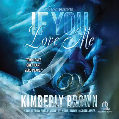 If You Love Me Audibook, by Kimberly Brown